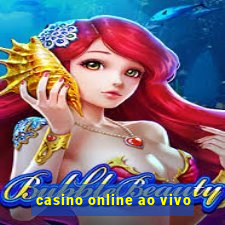 casino online ao vivo