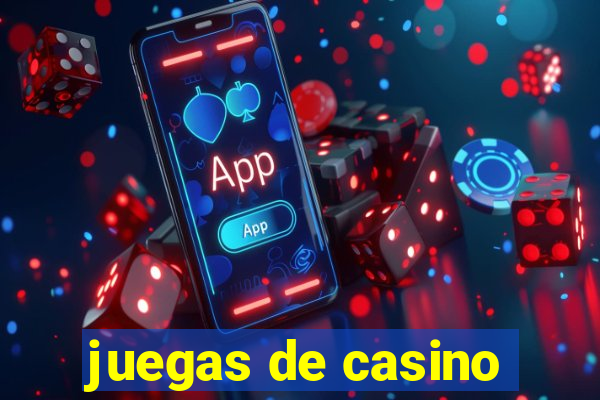 juegas de casino