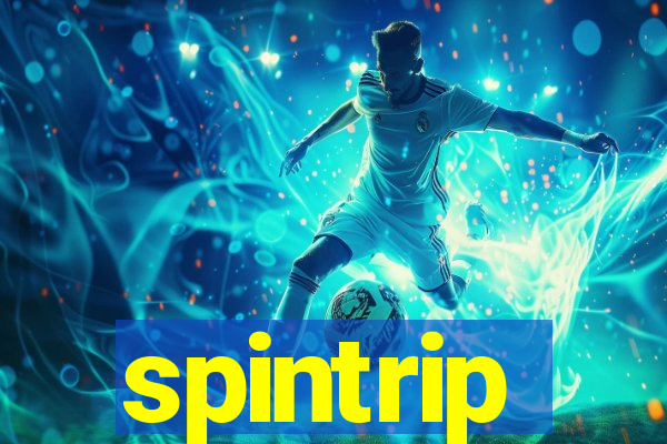 spintrip