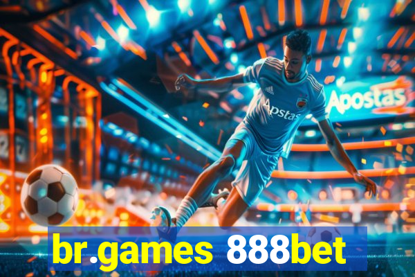 br.games 888bet