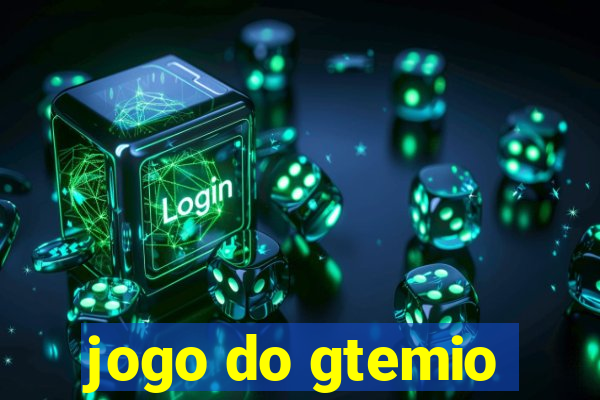 jogo do gtemio