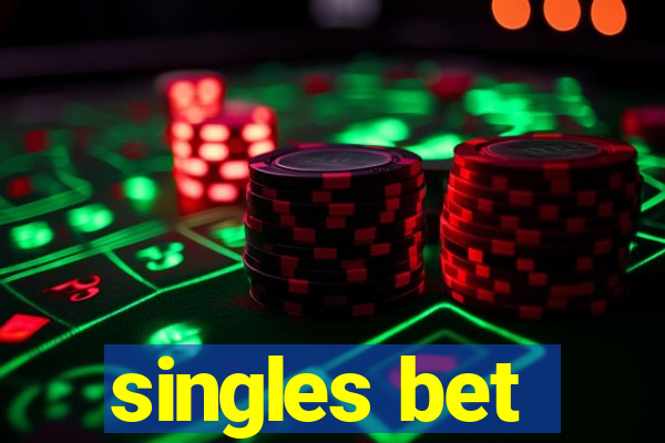 singles bet