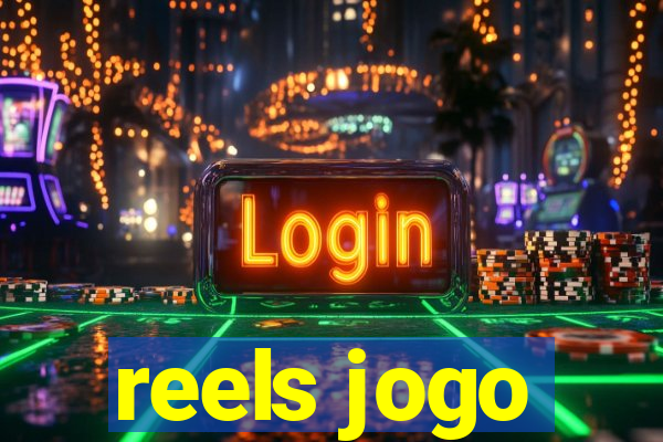 reels jogo