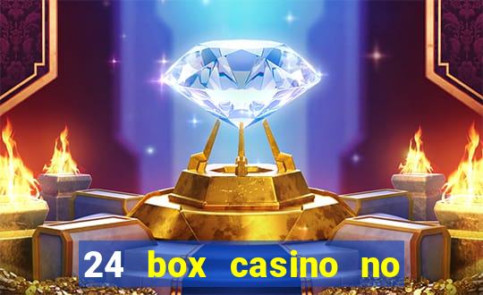 24 box casino no deposit bonus