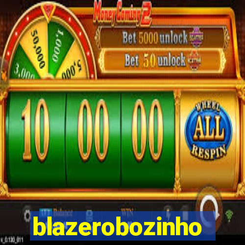 blazerobozinho