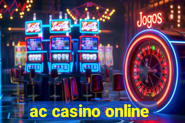 ac casino online