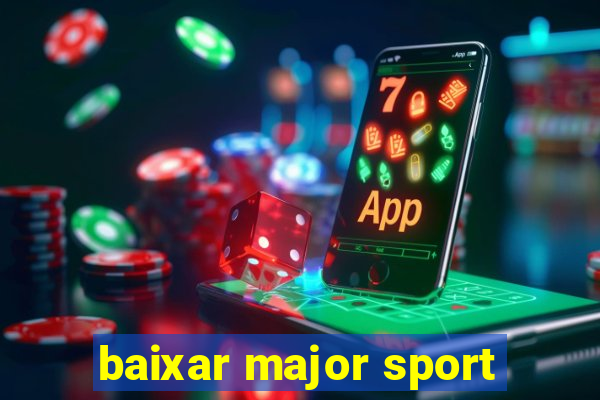 baixar major sport