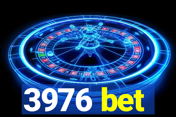 3976 bet