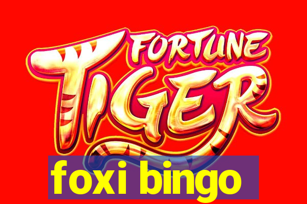 foxi bingo