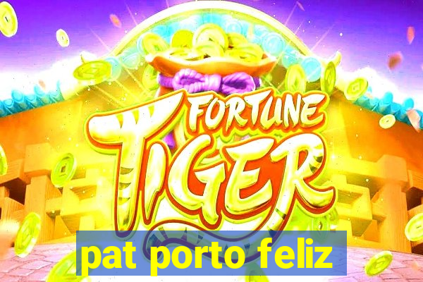 pat porto feliz