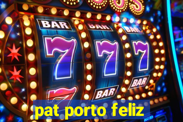 pat porto feliz