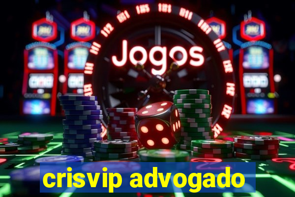 crisvip advogado