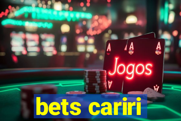 bets cariri