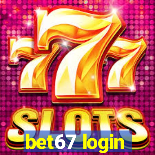 bet67 login