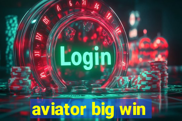 aviator big win