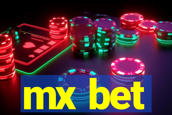 mx bet