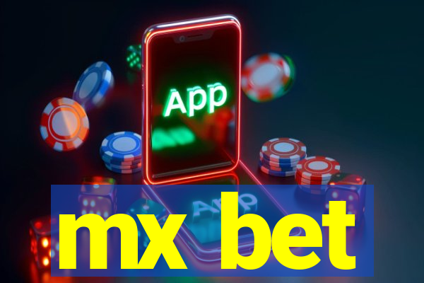 mx bet