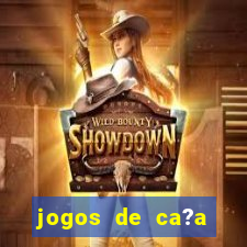 jogos de ca?a níqueis online