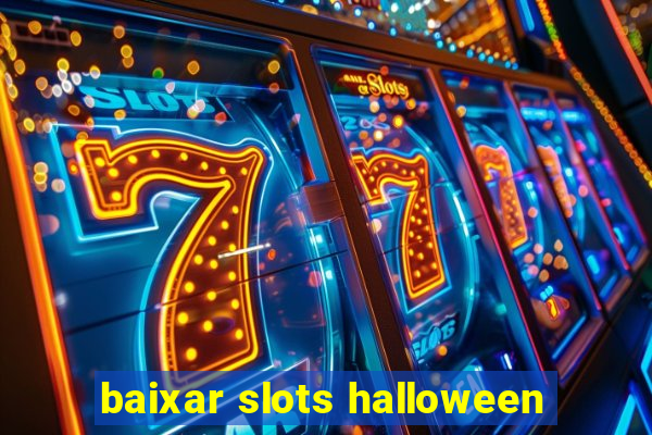 baixar slots halloween