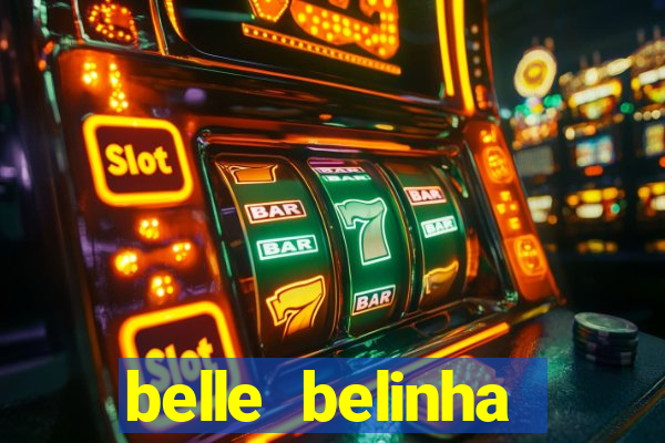 belle belinha privacy nudes