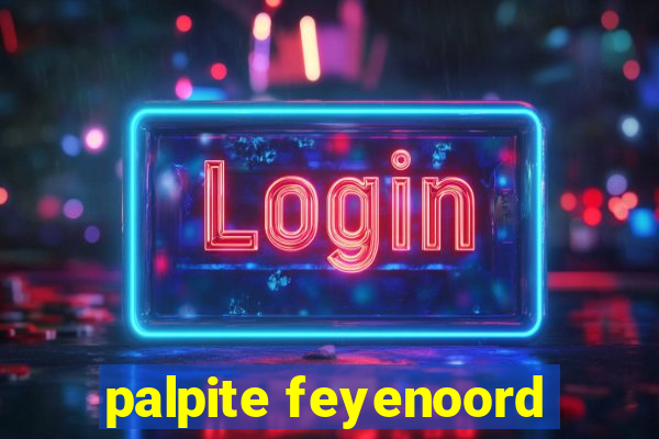 palpite feyenoord