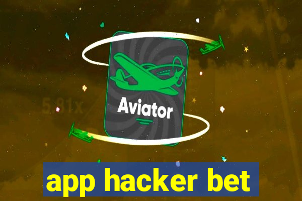 app hacker bet