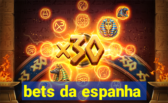 bets da espanha