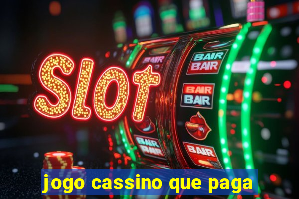 jogo cassino que paga