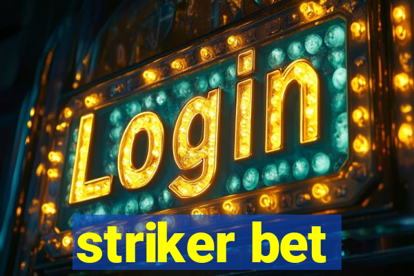 striker bet