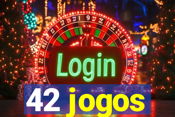 42 jogos