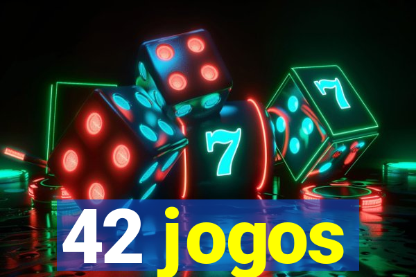 42 jogos