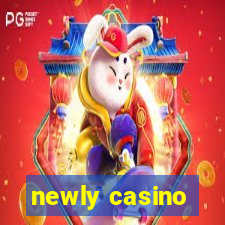 newly casino