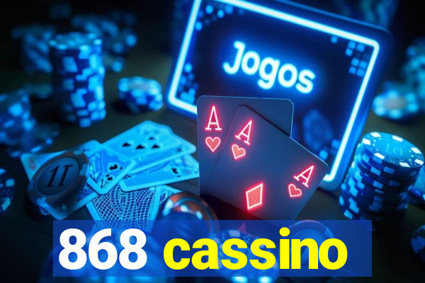 868 cassino