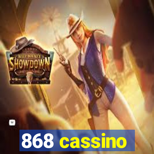 868 cassino