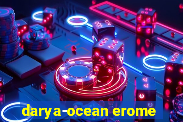 darya-ocean erome