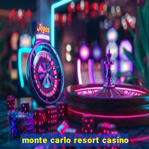 monte carlo resort casino