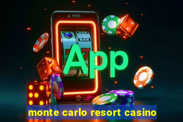 monte carlo resort casino