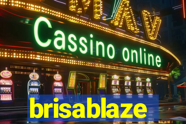 brisablaze