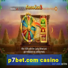 p7bet.com casino