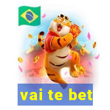 vai te bet