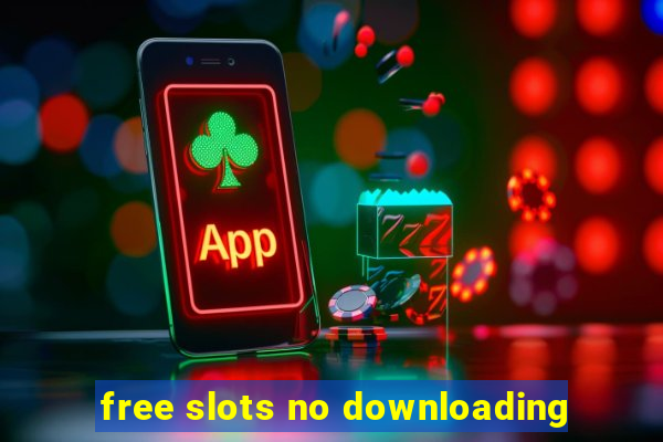 free slots no downloading