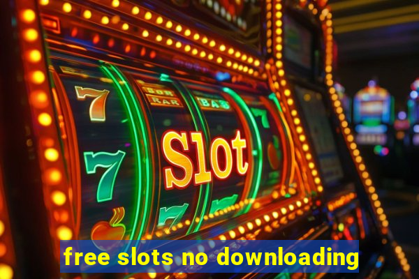 free slots no downloading