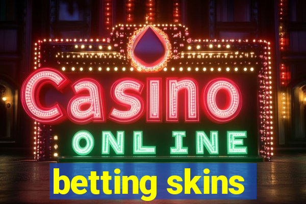 betting skins