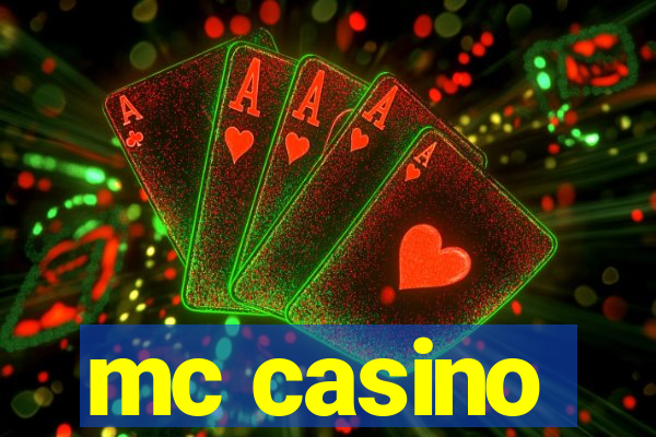 mc casino