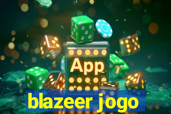 blazeer jogo