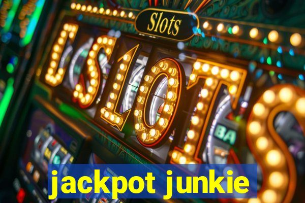 jackpot junkie