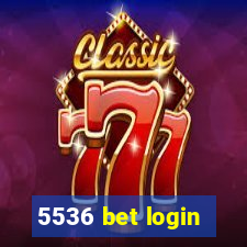 5536 bet login