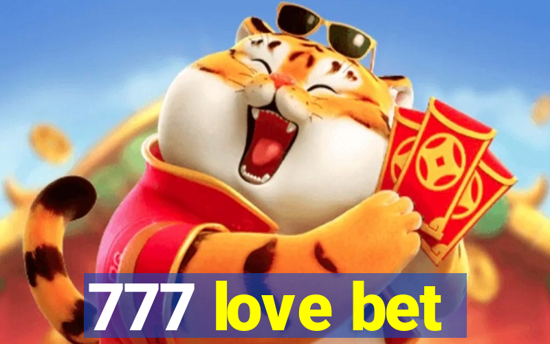 777 love bet