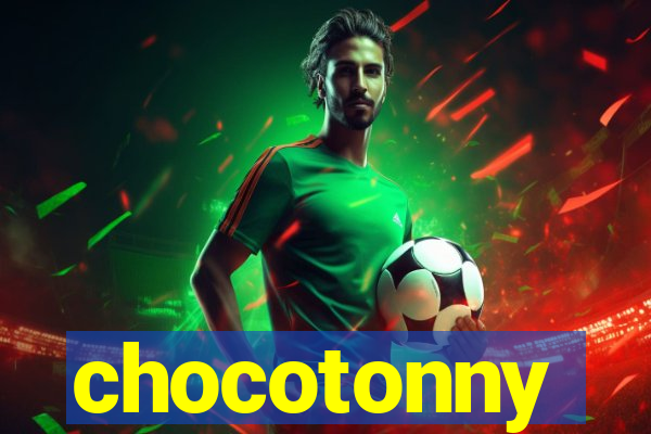 chocotonny