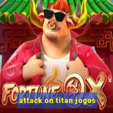 attack on titan jogos